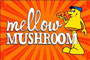 mellow mushroom